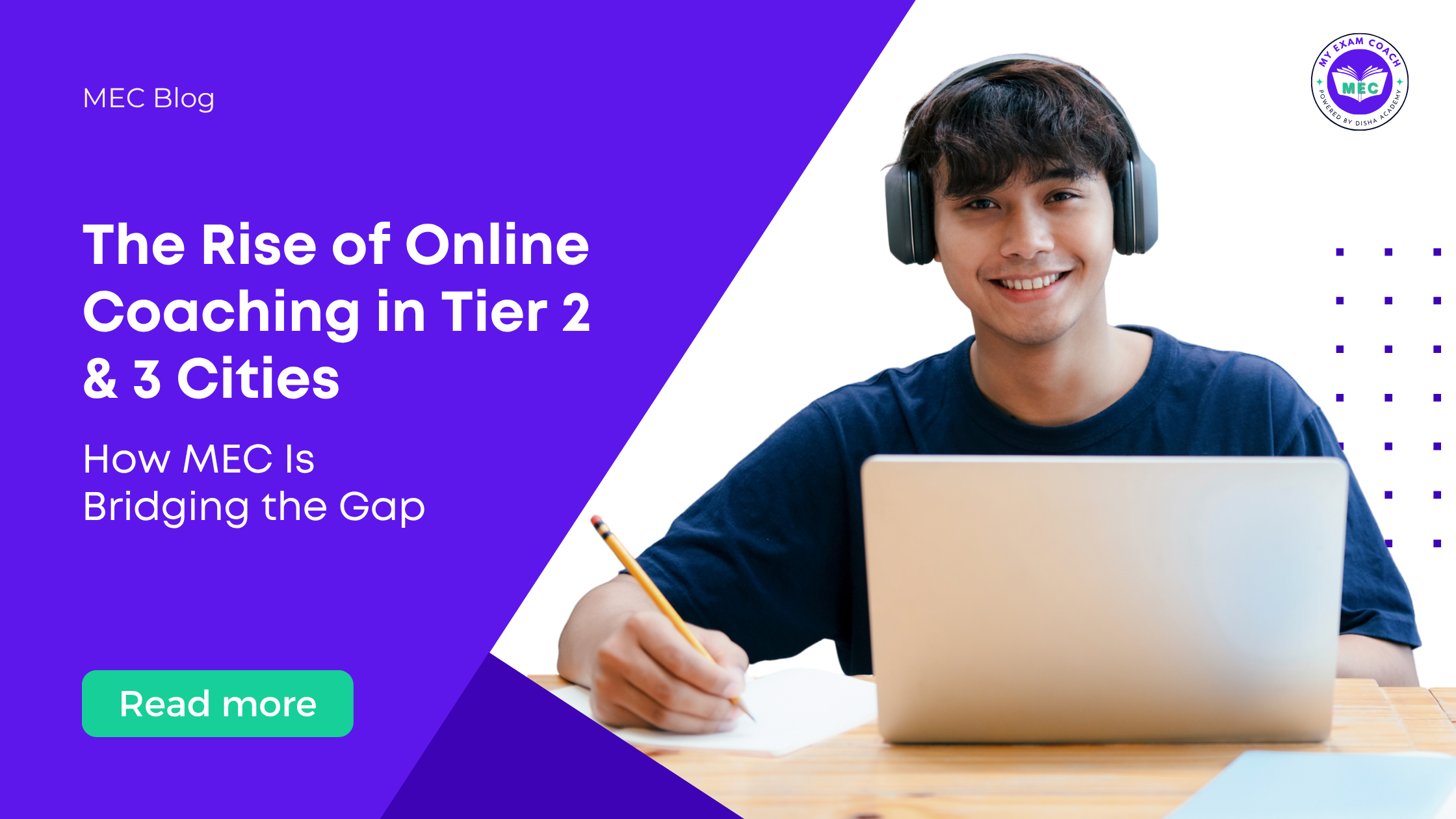 Blog 6 - The Rise of Online Coaching in Tier 2 & 3 Cities: How MEC Is Bridging the Gap