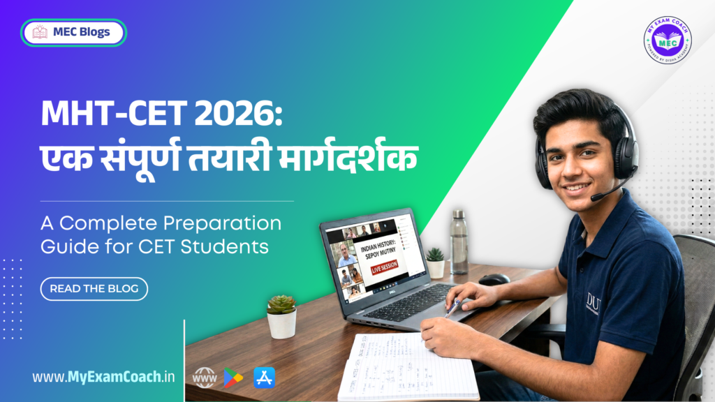 MEC Blog Banner - MHT-CET 2026- A Complete Preparation Guide